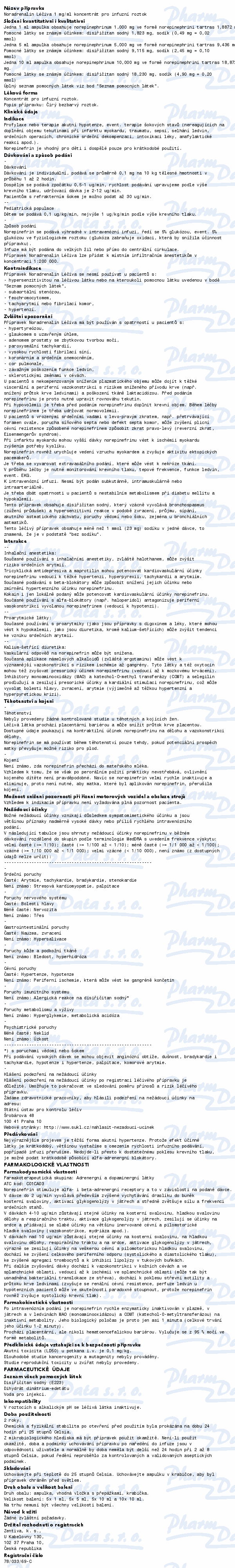 Noradrenalin Léčiva ivn.inf.cnc.sol.5x1ml